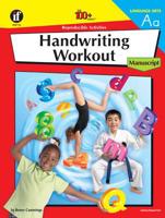 The 100+ Series Handwriting Workout: Manuscript 1568229062 Book Cover