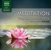 Meditation The Buddhist Way (Naxos Non Fiction) 1843793865 Book Cover