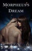 Morpheus's Dream 1500680737 Book Cover