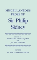 Miscellaneous Prose of Sir Philip Sidney (Oxford English Texts) 0198118805 Book Cover