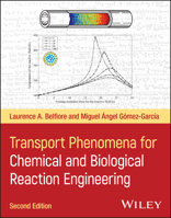 Transport Phenomena for Chemical and Biochemical Reaction Engineering 1118152174 Book Cover