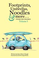 Footprints, Umbrellas, Noodles & More 0984837701 Book Cover