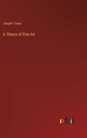 A Theory of Fine Art 3368806041 Book Cover