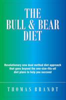 The Bull and Bear Diet 1419626752 Book Cover