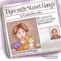 Tiger and the Street Gangs 1492238708 Book Cover