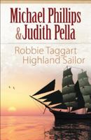 Robbie Taggart: Highland Sailor 0871239191 Book Cover