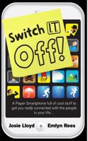 Switch It Off 1472121783 Book Cover
