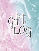 Gift Log: Gift Recording Book and Present Receipt Log Organizer to Make Sending Thank You Cards Easy for Weddings, Baby Showers, Bridal Showers, ... - Texture Design 1721995013 Book Cover
