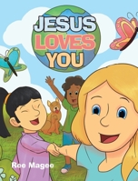 Jesus Loves You 1098015576 Book Cover