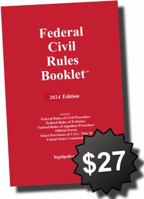 Federal Civil Rules Booklet, 2024 Edition 193485249X Book Cover