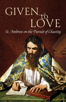 Given to Love 1594174784 Book Cover
