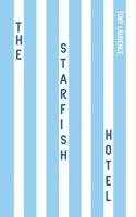 The Starfish Hotel 1788789474 Book Cover