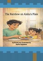 THE RAINBOW ON AISHU'S PLATE B0GXPWHCMW Book Cover