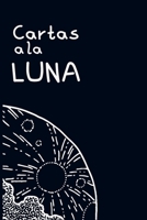 Cartas a la luna B0BV1RL4QG Book Cover