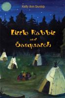 Little Rabbit and Sasquatch 1434906892 Book Cover