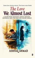 The Love We Almost Lost B0GDQN2GBR Book Cover