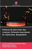 Práticas de bem-estar das crianças: Orfanato muçulmano Sir Salimullah, Bangladesh 6209347215 Book Cover