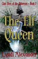 The Elf Queen 1936381036 Book Cover