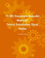 T1 IRS Transaxle Book 179479624X Book Cover