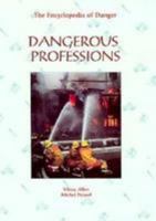 Dangerous Professions 0791017923 Book Cover