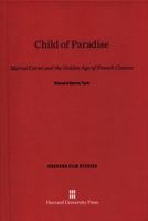 Child of Paradise 0674865596 Book Cover