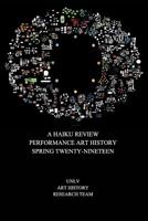 A Haiku Review Performance Art History Spring Twenty-Nineteen 0368759709 Book Cover