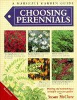 Choosing Perennials (Garden Guides) 1840281103 Book Cover