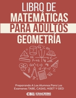 Libro de Matemáticas Para Adultos: Geometría (Spanish Edition) B0F51JZ4FK Book Cover
