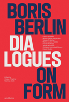 Past - Present - Future: Visions of Creativity: The Design of Boris Berlin 3897907232 Book Cover