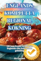 Englands Kompletta Regional Kokning 1836118511 Book Cover