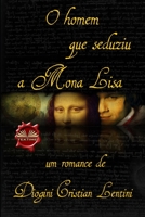 O homem que seduziu a Mona Lisa 8835409934 Book Cover