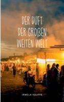 Der Duft der großen weiten Welt 3744802531 Book Cover