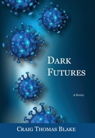 Dark Futures 1636830064 Book Cover