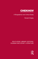 Chekhov: A Biographical and Critical Study 0367725843 Book Cover