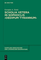 Scholia Vetera in Sophoclis >Oedipum Tyrannum 3110715449 Book Cover