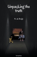 Unpacking the Truth B0CJLMMT46 Book Cover