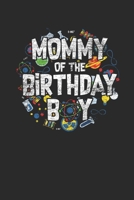 Mommy Of The Birthday Boy: Dotted Bullet Notebook (6 x 9 - 120 pages) Birthday Themed Notebook for Daily Journal, Diary, and Gift 1695387139 Book Cover