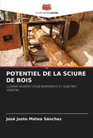 POTENTIEL DE LA SCIURE DE BOIS: COMME ALIMENT POUR RUMINANTS ET SUBSTRAT VÉGÉTAL 6205327260 Book Cover