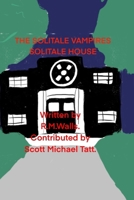 The Solitale Vampires: Solitale House B0D8Q8LJXT Book Cover