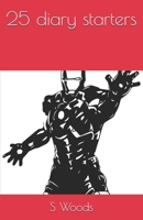 25 diary starters 1688858393 Book Cover