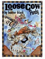 Loose Cow Party 0939343290 Book Cover