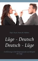 Lüge - Deutsch Deutsch - Lüge (German Edition) 3746059291 Book Cover