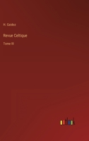 Revue Celtique, Volume 3 1011333384 Book Cover