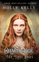 Olympus High: The Lost Gods 1634225791 Book Cover