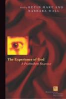 The Experience of God: A Postmodern Response (Perspectives in Continental Philosophy) 0823225194 Book Cover