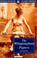 Whippingham Papers (Wordsworth Classic Erotica) 1853266116 Book Cover