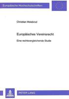 Europaeisches Vereinsrecht: Eine Rechtsvergleichende Studie 3631470096 Book Cover
