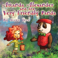 Amanda Alexander and the Very Friendly Panda 1838223606 Book Cover
