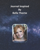 Journal Inspired by Bella Thorne 1691310301 Book Cover