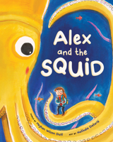 Alex and the Squid B0GSCYCFPP Book Cover